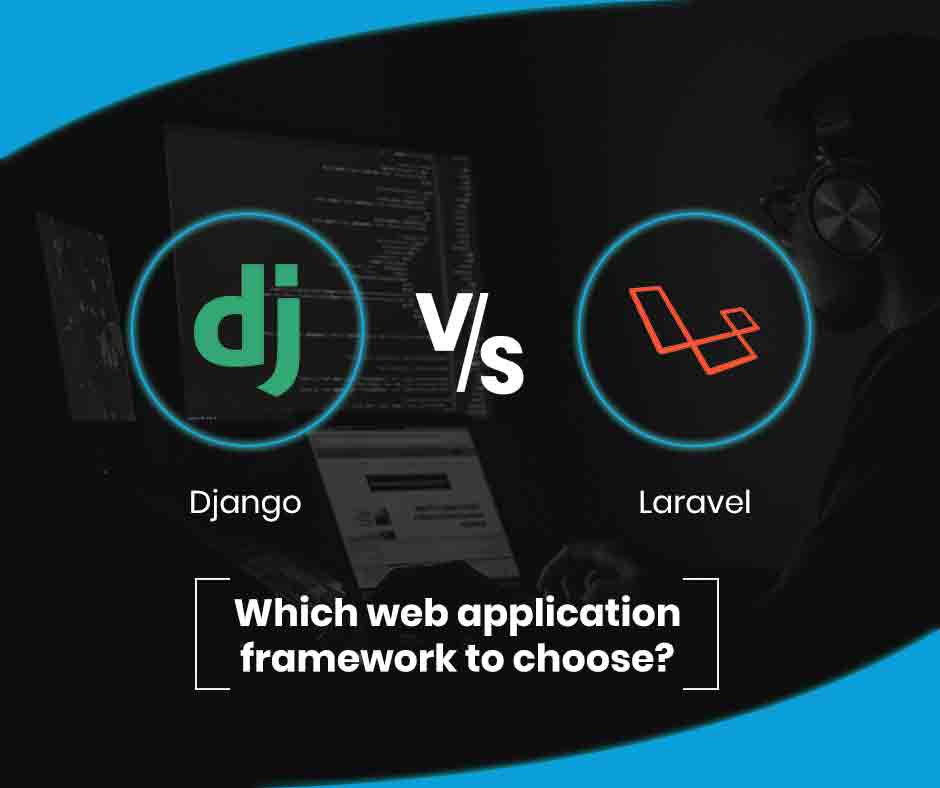 The difference between Django v/s laravel