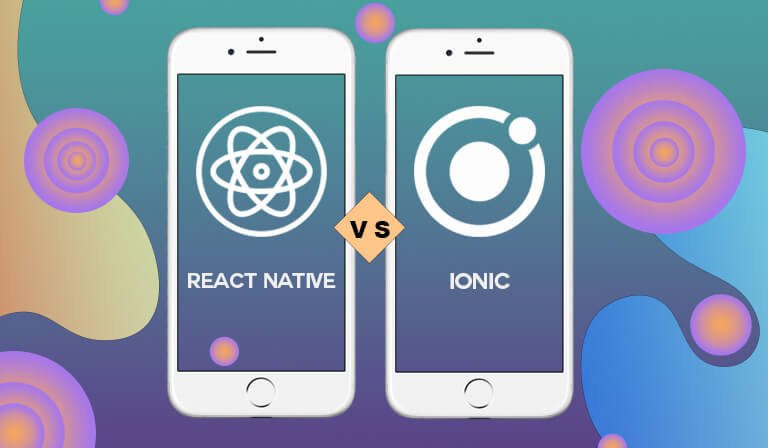 React Native Vs Ionic